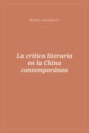 Portada de La crítica literaria en la China contemporánea