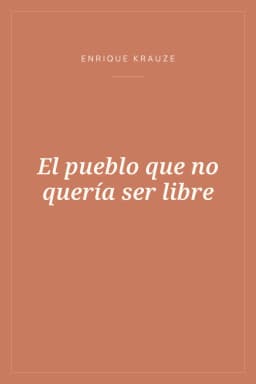 Portada de El pueblo que no quería ser libre