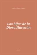Portada de Los hijos de la Diosa Huracán