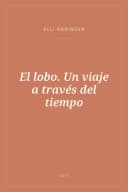 Portada de El lobo. Un viaje a través del tiempo