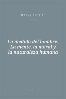Portada de La medida del hombre: La mente, la moral y la naturaleza humana