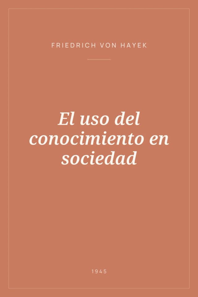 Portada de El uso del conocimiento en sociedad
