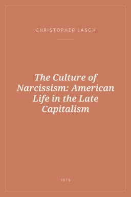 Portada de The Culture of Narcissism: American Life in the Late Capitalism