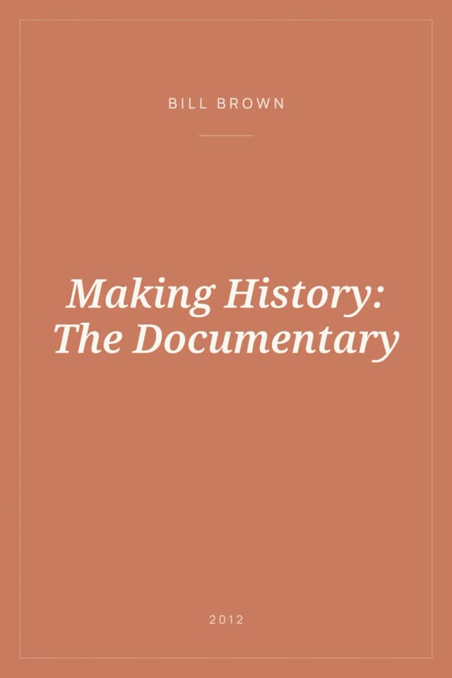 Portada de Making History: The Documentary