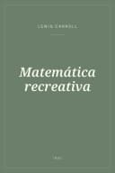 Portada de Matemática recreativa