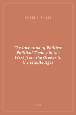 Portada de The Invention of Politics: Political Theory in the West from the Greeks to the Middle Ages