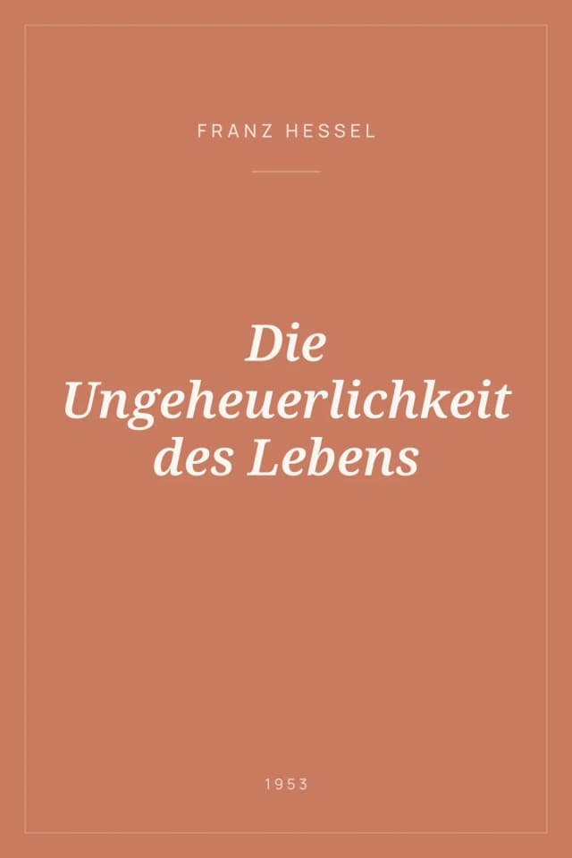 Portada de Die Ungeheuerlichkeit des Lebens