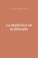 Portada de La dialéctica en la filosofía