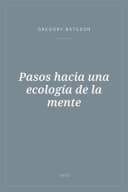 Portada de Pasos hacia una ecología de la mente