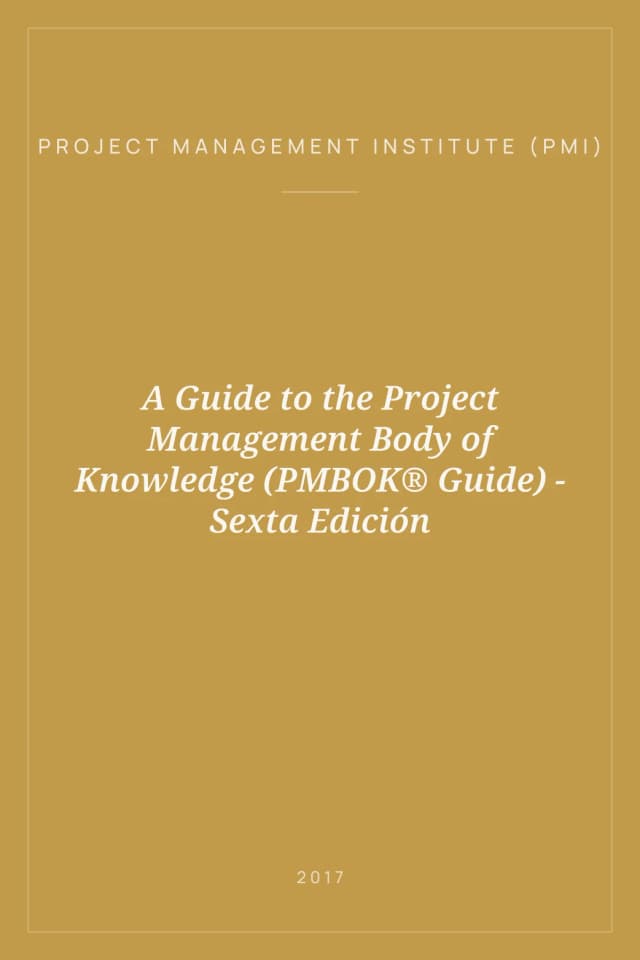 Portada de A Guide to the Project Management Body of Knowledge (PMBOK® Guide) - Sexta Edición