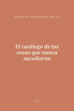 Portada de El catálogo de las cosas que nunca sucedieron