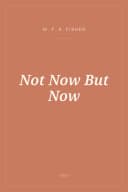 Portada de Not Now But Now