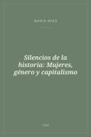 Portada de Silencios de la historia: Mujeres, género y capitalismo