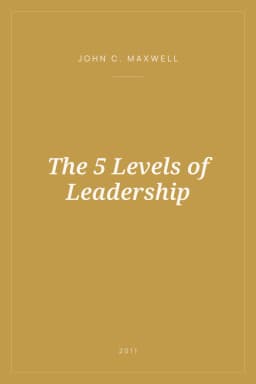 Portada de The 5 Levels of Leadership