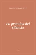 Portada de La práctica del silencio