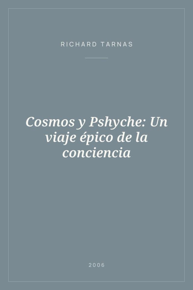 Portada de Cosmos y Pshyche: Un viaje épico de la conciencia