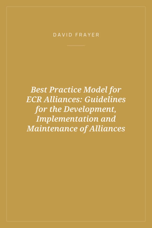 Portada de Best Practice Model for ECR Alliances: Guidelines for the Development, Implementation and Maintenance of Alliances