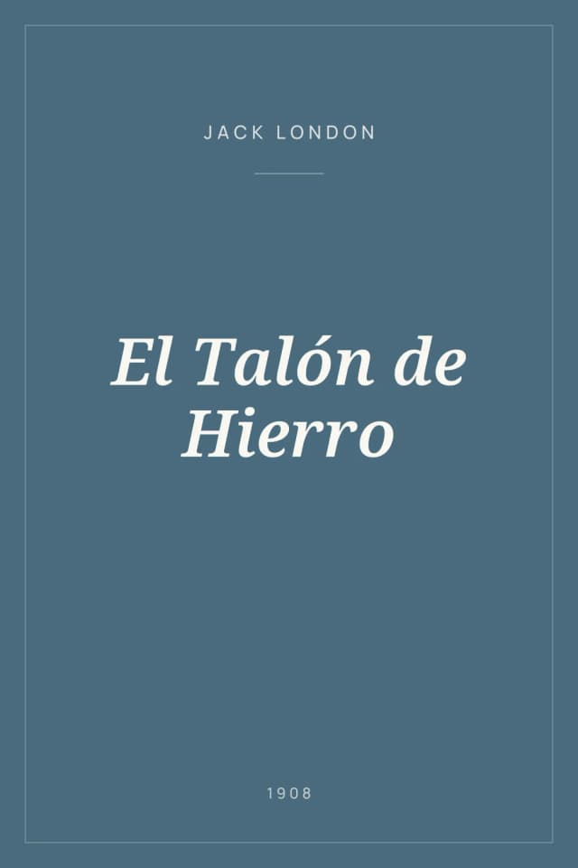 Portada de El Talón de Hierro
