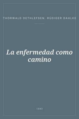 Portada de La enfermedad como camino
