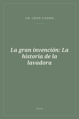 Portada de La gran invención: La historia de la lavadora