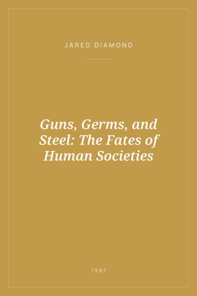 Portada de Guns, Germs, and Steel: The Fates of Human Societies