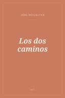 Portada de Los dos caminos