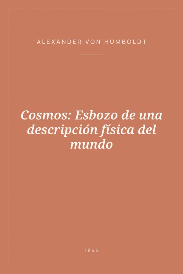 Portada de Cosmos: Esbozo de una descripción física del mundo