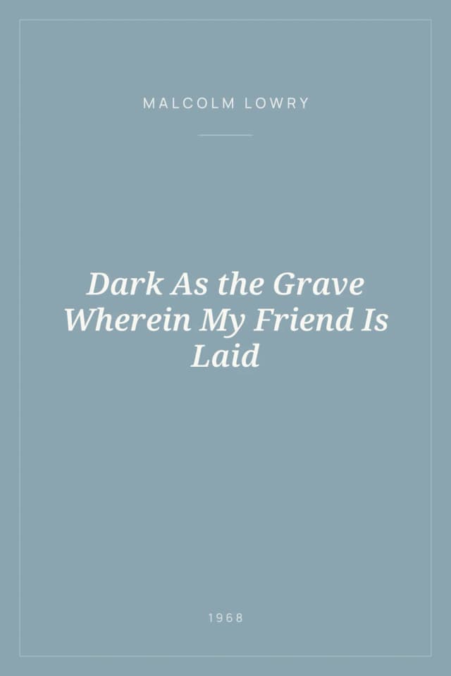 Portada de Dark As the Grave Wherein My Friend Is Laid