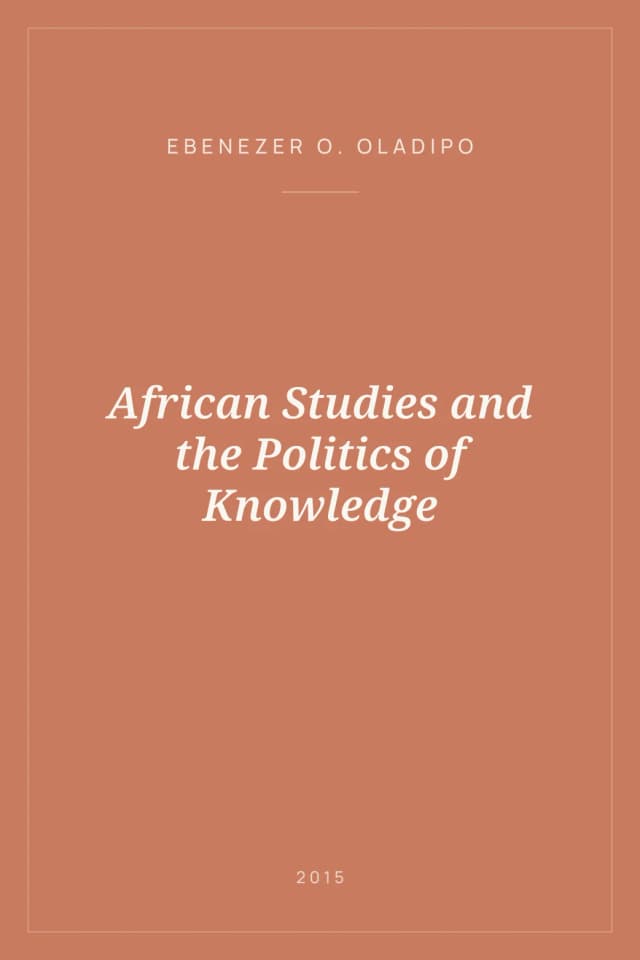 Portada de African Studies and the Politics of Knowledge