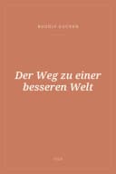 Portada de Der Weg zu einer besseren Welt