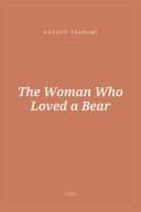 Portada de The Woman Who Loved a Bear