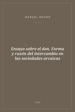 Portada de Ensayo sobre el don. Forma y razón del intercambio en las sociedades arcaicas
