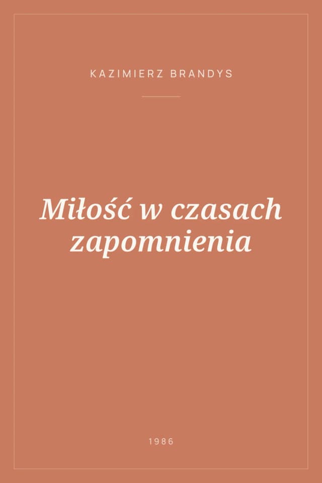 Portada de Miłość w czasach zapomnienia