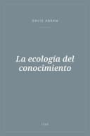 Portada de La ecología del conocimiento