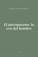 Portada de El antropoceno: la era del hombre