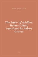 Portada de The Anger of Achilles: Homer's Iliad, translated by Robert Graves