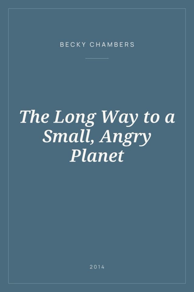 Portada de The Long Way to a Small, Angry Planet