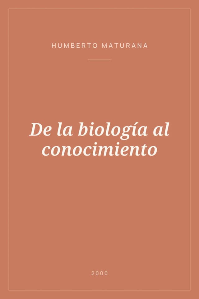 Portada de De la biología al conocimiento