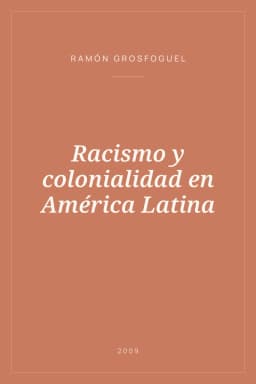 Portada de Racismo y colonialidad en América Latina