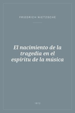 Portada de El nacimiento de la tragedia en el espíritu de la música