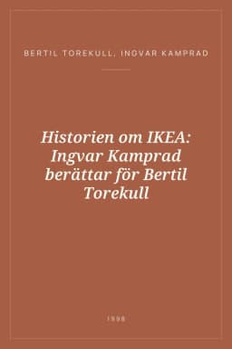 Portada de Historien om IKEA: Ingvar Kamprad berättar för Bertil Torekull