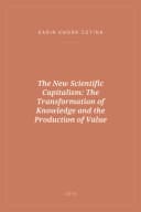 Portada de The New Scientific Capitalism: The Transformation of Knowledge and the Production of Value