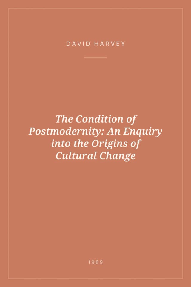 Portada de The Condition of Postmodernity: An Enquiry into the Origins of Cultural Change