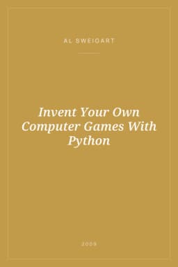 Portada de Invent Your Own Computer Games With Python