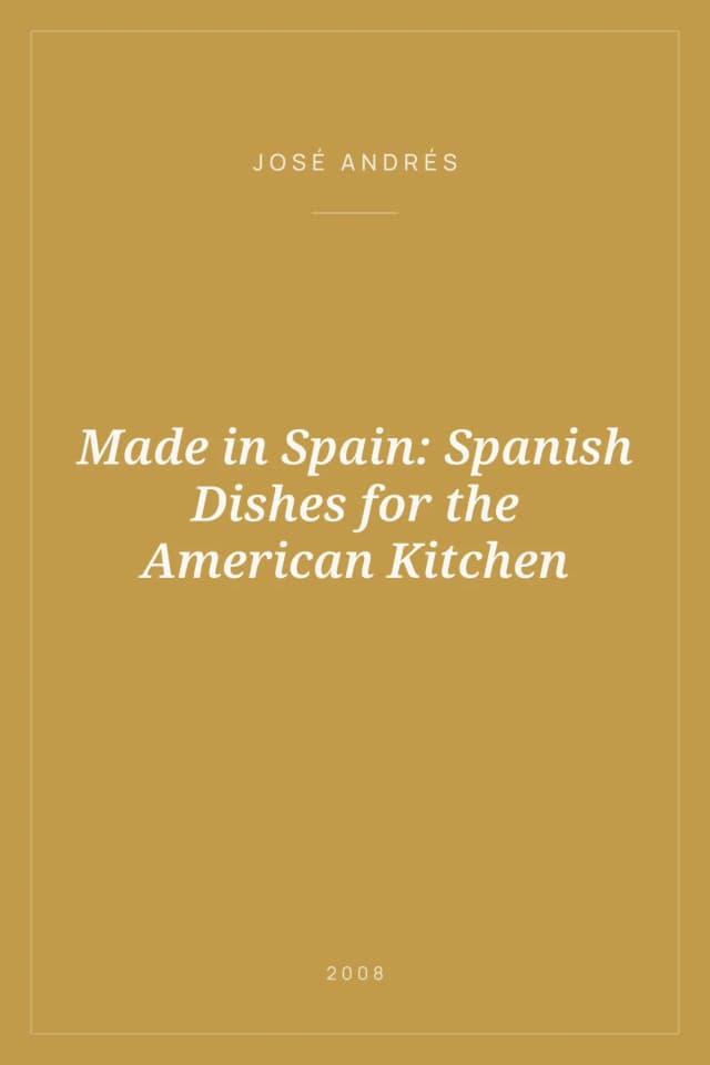 Portada de Made in Spain: Spanish Dishes for the American Kitchen