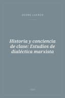 Portada de Historia y conciencia de clase: Estudios de dialéctica marxista