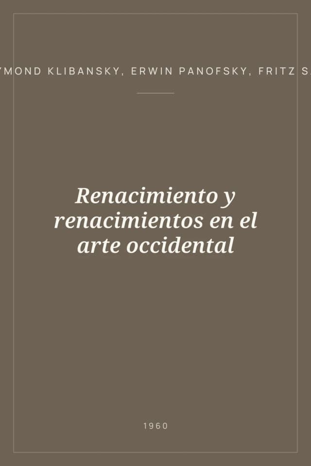 Portada de Renacimiento y renacimientos en el arte occidental
