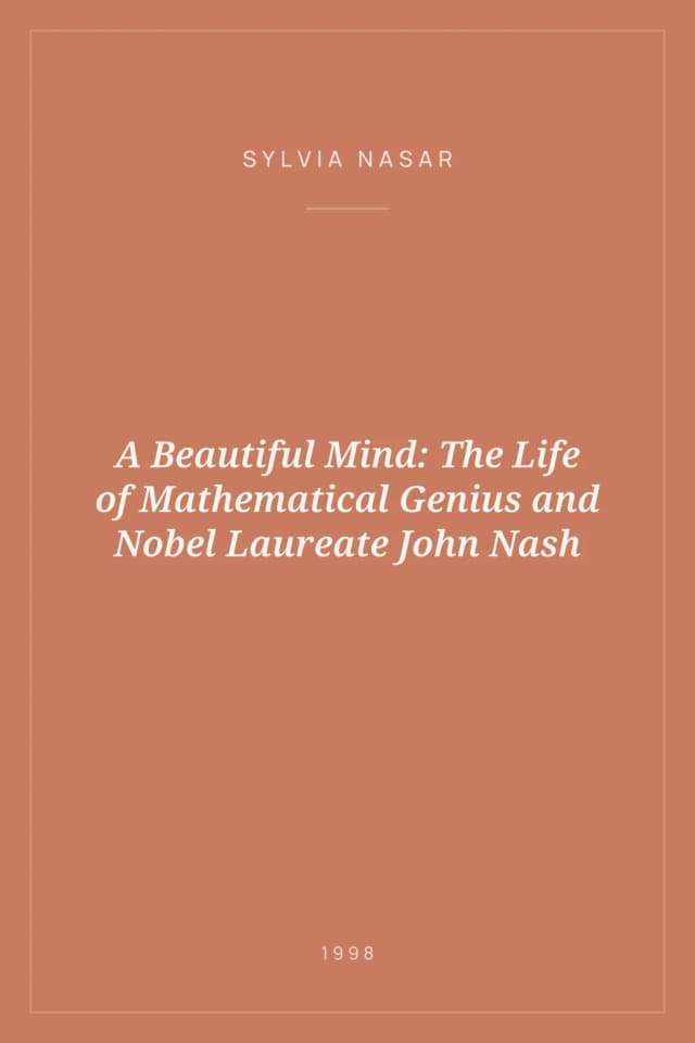 Portada de A Beautiful Mind: The Life of Mathematical Genius and Nobel Laureate John Nash