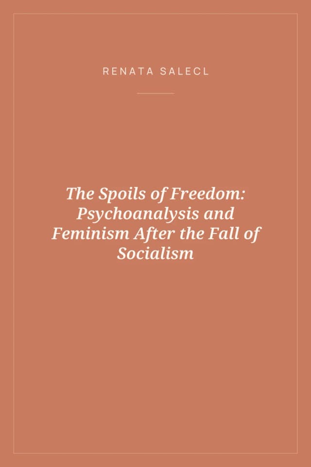 Portada de The Spoils of Freedom: Psychoanalysis and Feminism After the Fall of Socialism