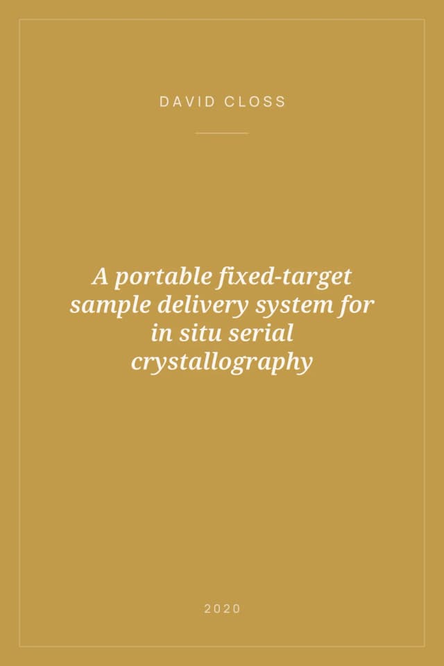 Portada de A portable fixed-target sample delivery system for in situ serial crystallography